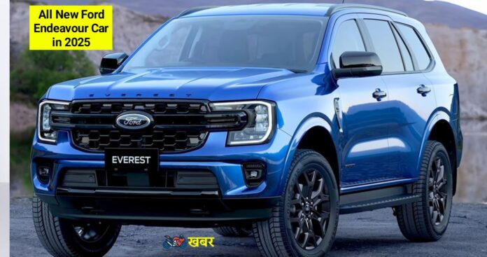 All New Ford Endeavour 2025 Price in India